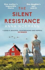 The Silent Resistance. Autor: Normann Anna. Dadada.pl Okładka książki The Silent Resistance