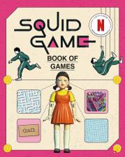 Okładka książki The Squid Game Book of Games wer. angielska