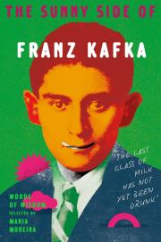 Okładka książki The Sunny Side of Franz Kafka