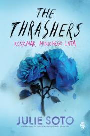 Okładka książki The Thrashers. Koszmar minionego lata