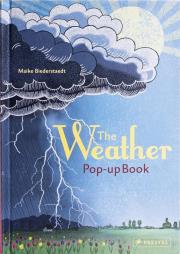 The Weather. Pop-up Book wer. angielska. Autor: Maike Biederstadt. Dadada.pl Okładka książki The Weather. Pop-up Book wer. angielska