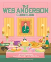 Okładka książki The Wes Anderson Cookbook