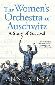 Okładka książki The Women’s Orchestra of Auschwitz. A Story of Survival wer. angielska