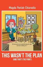 Okładka książki This wasn't the plan (and that's the point)