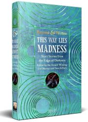 Okładka książki This Way Lies Madness TW [ENG]