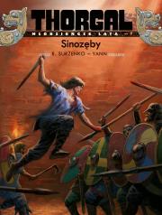 Thorgal Młodzieńcze lata T.7 Sinozęby. Autor: Yann le Pennetier, Roman Surżenko. Dadada.pl Okładka książki Thorgal Młodzieńcze lata T.7 Sinozęby