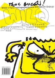 Tłuc buców! Wilq Superbohater. Tom 10. Autor: Minkiewicz Bartosz, Minkiewicz Tomasz. Dadada.pl Okładka książki Tłuc buców! Wilq Superbohater. Tom 10