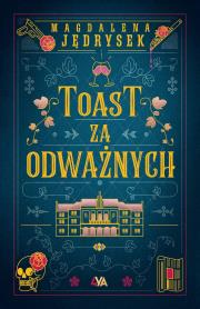Okładka książki Toast za odważnych