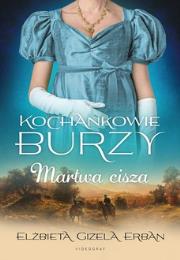 Okładka książki TOM 4 Martwa cisza. Kochankowie Burzy