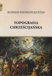 Okładka książki Topografia chrześcijańska