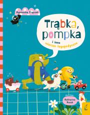 Okładka książki Trąbka, pompka i inne wierszyki logopedyczne