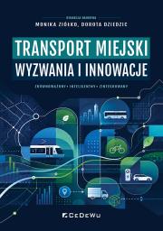 Okładka książki Transport miejski - wyzwania i innowacje