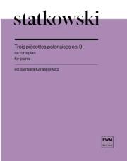 Okładka książki Trois piecettes polonaises op. 9