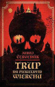 Okładka książki Trup Na Piekielnym Wierchu