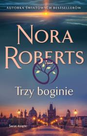 Trzy boginie. Autor: Nora Roberts. Dadada.pl Okładka książki Trzy boginie