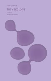 Okładka książki Trzy ekologie