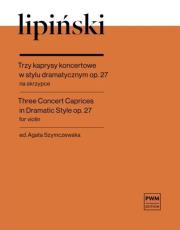 Okładka książki Trzy kaprysy koncertowe w stylu dramatycznym...
