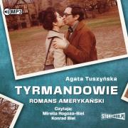 Tyrmandowie. Romans amerykański audiobook. Autor: Agata Tuszyńska. Dadada.pl Okładka książki Tyrmandowie. Romans amerykański audiobook