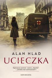 Ucieczka. Autor: ALAN HLAD. Dadada.pl Okładka książki Ucieczka