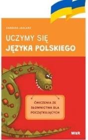 Uczymy się języka polskiego. Ćw. ze słownictwa. Autor: Barbara Jaglarz. Dadada.pl Okładka książki Uczymy się języka polskiego. Ćw. ze słownictwa