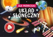 Układ słoneczny. Ale przygoda. Autor: Korolkiewicz Elżbieta. Dadada.pl Okładka książki Układ słoneczny. Ale przygoda