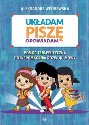 Układam Piszę Opowiadam. Autor: Aleksandra Wiśniewska. Dadada.pl Okładka książki Układam Piszę Opowiadam