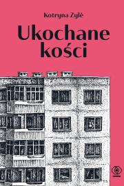 Okładka książki Ukochane kości