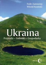 Okładka książki Ukraina. Przyroda - Ludność - Gospodarka