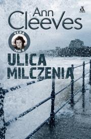 Ulica milczenia. Vera. Tom 6 wyd. 2025. Autor: Cleeves Ann. Dadada.pl Okładka książki Ulica milczenia. Vera. Tom 6 wyd. 2025