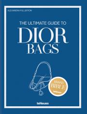 Okładka książki ULTIMATE GUIDE TO DIOR BAGS HB