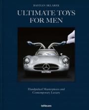 Okładka książki Ultimate Toys for Men. Handpicked Masterpieces and Contemporary Luxury