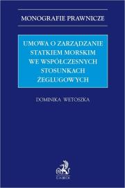 Okładka książki Umowa o zarządzanie statkiem morskim we...