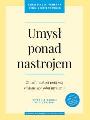 Umysł ponad nastrojem. Autor: Greenberger Dennis, Padesky Christine A.. Dadada.pl Okładka książki Umysł ponad nastrojem