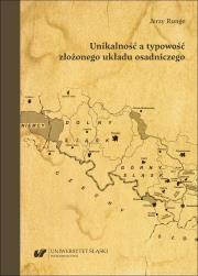 Okładka książki Unikalność a typowość złożonego układu osadniczego