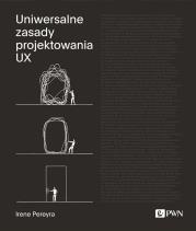Okładka książki Uniwersalne zasady projektowania UX