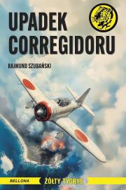 Okładka książki Upadek Corregidoru