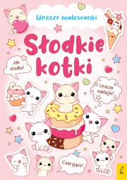 Urocze malowanki. Słodkie kotki. Autor: Opracowanie zbiorowe. Dadada.pl Okładka książki Urocze malowanki. Słodkie kotki