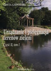 Urządzanie i pielęgn. terenów ziel. 2/1 HORTPRESS. Autor: Edyta Gadomska. Dadada.pl Okładka książki Urządzanie i pielęgn. terenów ziel. 2/1 HORTPRESS