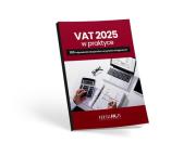 VAT 2025 w praktyce. 100 odpowiedzi ekspertów na pytania księgowych. Autor:   Praca zbiorowa. Dadada.pl Okładka książki VAT 2025 w praktyce. 100 odpowiedzi ekspertów na pytania księgowych