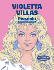 Okładka książki Violetta Villas Piosenki na głos, fortepian i gitarę