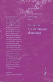 W cieniu rozkwitających dziewcząt. Autor: Proust Marcel. Dadada.pl Okładka książki W cieniu rozkwitających dziewcząt