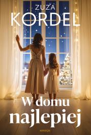 W domu najlepiej. Autor: Kordel Zuza. Dadada.pl Okładka książki W domu najlepiej