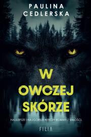 W owczej skórze. Autor: Paulina Cedlerska. Dadada.pl Okładka książki W owczej skórze