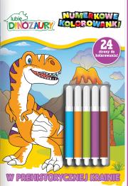 Okładka książki W prehistorycznej krainie. Lubię Dinozaury. Numerkowe kolorowanki