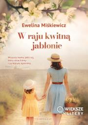 Okładka książki W raju kwitną jabłonie (większe litery)