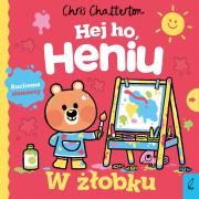 W żłobku. Hej ho, Heniu!. Autor: Chatterton Chris. Dadada.pl Okładka książki W żłobku. Hej ho, Heniu!