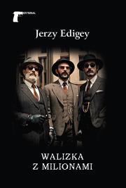 Walizka z milionami. Autor: Jerzy Edigey. Dadada.pl Okładka książki Walizka z milionami