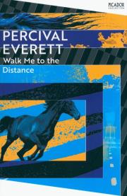 Walk Me to the Distance. Autor: Everett Percival. Dadada.pl Okładka książki Walk Me to the Distance
