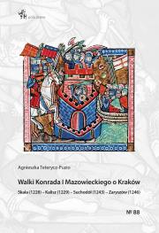 Okładka książki Walki Konrada I Mazowieckiego o Kraków