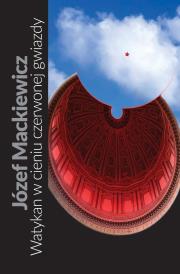 Okładka książki Watykan w cieniu czerwonej gwiazdy